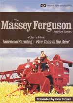 MASSEY FERGUSON ARCHIVE Vol 9 American Farming - Five Tons To The Acre - Click Image to Close